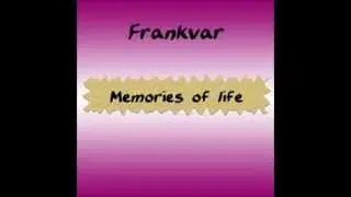 Frankvar - Memories of life (orchestral version)