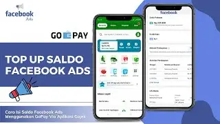 Cara Isi Saldo Facebook Ads Menggunakan GoPay Via Aplikasi Gojek
