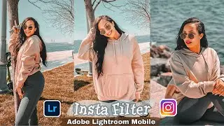 #InstaFilter / / Adobe Lightroom Mobile |  | Lightroom Preset Tutorials