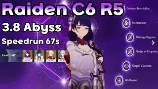 Raiden C6 R5 3.8 Spiral Abyss Speedrun 67s