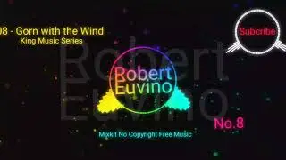 No.8 Gorn with the Wind  || Robert Euvino || Gaming Music || Mixkit No Copyright Music||