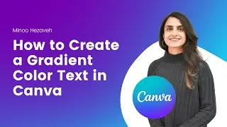 How to Create a Gradient Colour Text in Canva