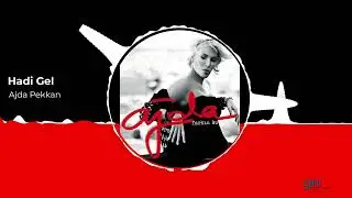 Ajda Pekkan - Hadi Gel