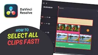 How to Select All Clips in DaVinci Resolve FAST- Beginner Friendly!