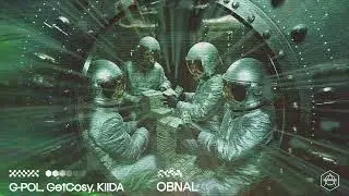 G-POL, GetCosy, KIIDA - OBNAL (Official Audio)