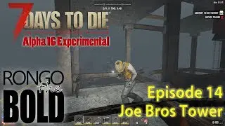 7 Days to Die Season 10 (Alpha 16) | Episode 14