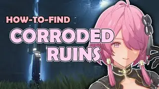 How to get to Corroded Ruins | Wuthering Waves
