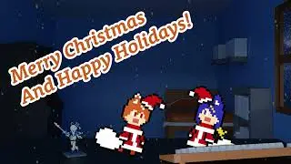 Merry Christmas and Happy Holidays Everyone!