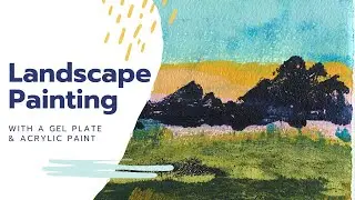 Gelli Plate Landscape Painting