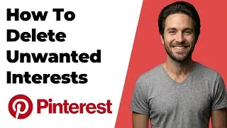 How To Delete Unwanted Interests From Your Pinterest Home Feed (2026 Easy Guide)