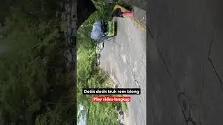Terekam detik detik truk rem blong di sitinjau lauik