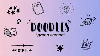 Aesthetic Doodle Overlays |Green Screen|