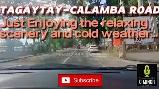 18MINUTES DRIVE FROM TAGAYTAY PICNIC GROVE TO ROBENTA's MANOR VIA TAGAYTAY BYPASS ROAD