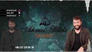 Ahmet Dicle - Tik Tok ( Facebook ) 2020