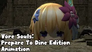Vore Souls: Prepare To Dine Edition Animation