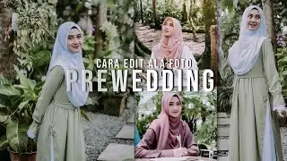Cara edit foto ala FOTO PREWEDDING | Lightroom Android