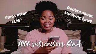 plans after LLM..am I dating? doubts about studying law| 1000 SUBSCRIBERS QNA