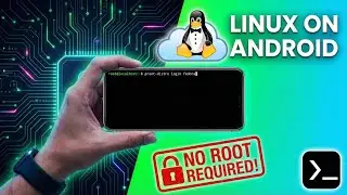 Run FULL Linux on ANY Android Phone! 🤯 (No Root Required) 