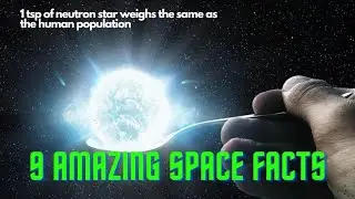 9 Amazing Space Facts That Will Blow Your Mind | White holes | Rogue planets | Gamma ray bursts