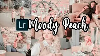 Tutorial Edit Foto Lightroom || MOODY PEACH || 