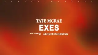 Tate McRae - exes (Lyrics)