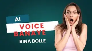 11 Labs AI से Natural Voiceover कैसे बनाएं | Best Free AI Voice Generator in Hindi 2025