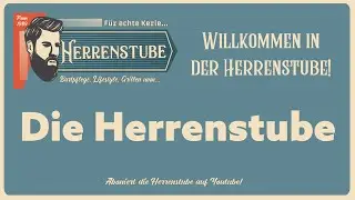 Die Herrenstube stellt sich vor!