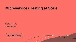 Microservices Testing at Scale
