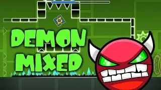 Geometry Dash | Demon Mixed