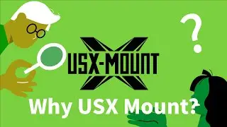Why USX Mount?
