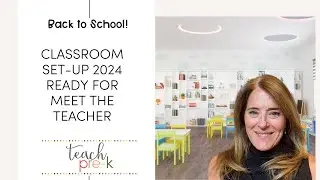 Preschool Classroom Set-up 2024...it's DONE!