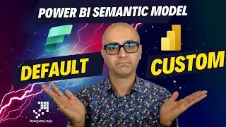 Power BI Default Semantic Model or Custom   A guide for using in Fabric Environment
