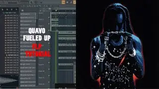 FLP Tutorial Quavo- Fueled Up (Instrumental Reproduction)