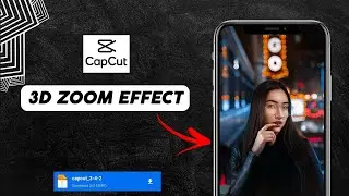 3D ZooM Effect Capcut Tutorial | Capcut App Download