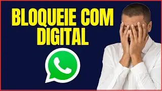COMO BLOQUEAR O WHATSAPP COM DIGITAL