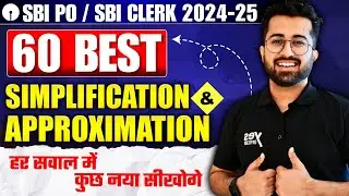 Crack SBI PO / Clerk 🔥 : 60 Best Simplification & Approximation Questions Explained by Aashish Arora