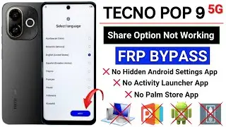 Tecno Pop 9 5G Frp Bypass/Unlock Google Account Lock - WiFi Share Option Not Available - Without PC