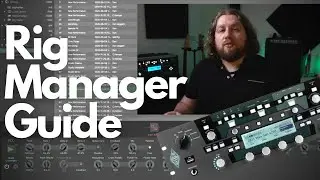Kemper Rig Manager Tutorial, Shortcuts & Tips