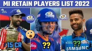 MI RETAINED PLAYERS 2022 || MI RETENTION 2022 || MI RETAIN PLAYERS 2022 || IPL MEGA AUCTION