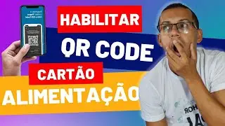 Como HABILITAR QR CODE para pagamento cartão alimentação