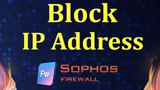 How to block external ip to access your LAN in sophos firewall | Msolved Tech