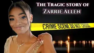A Future Stolen: The Heartbreaking Story of Zarrie Allen