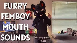 [Furry ASMR] Furry Femboy Does Mouth Sounds to Put You to Sleep