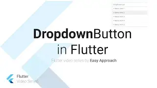 Drop down button in flutter, flutter video tutorials in English, part 31