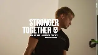 Allegiate Campaign " Stronger Together"