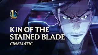 Kin of the Stained Blade 4K 60 FPS Cinematic - League of Legends