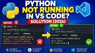 How to Fix Python Not Running in VS Code | Run Python File in Visual Studio  terminal not working