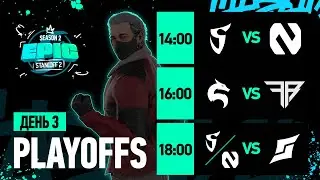 EPIC STANDOFF 2: SEASON 2 | Playoffs - Day 3