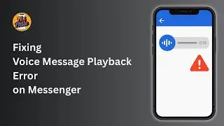 Fix Facebook Messenger Voice Message Playback Not Working (2025 SOLVED)