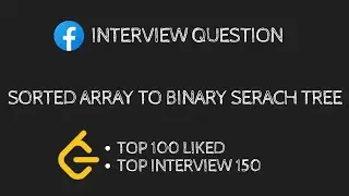 Leetcode - 108 Sorted Array to Binary Search Tree | Recursion | Python (Code Explanation)